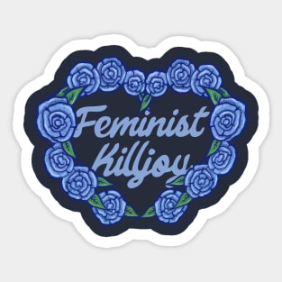 Feminist Killjoy Sticker